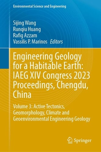 Engineering Geology for a Habitable Earth: IAEG XIV Congress 2023 Proceedings, Chengdu, China Volume 3: Active Tectonics, Geomorphology, Climate and Geoenvironmental Engineering Geology