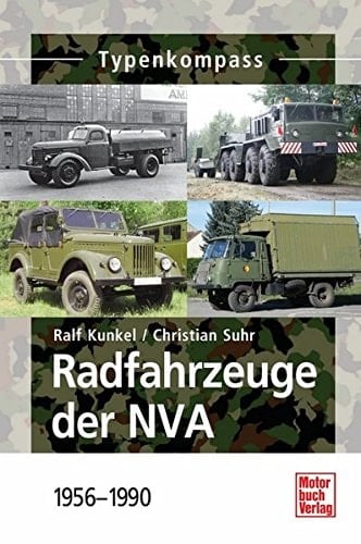 Typenkompass Radfahrzeuge der NVA 1956 - 1990