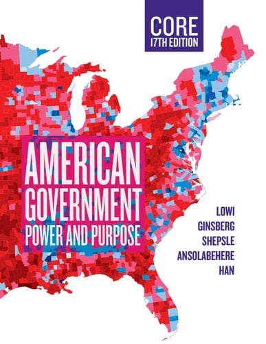 American Government, Core Power and Purpose (Seventeenth Core Edition)
