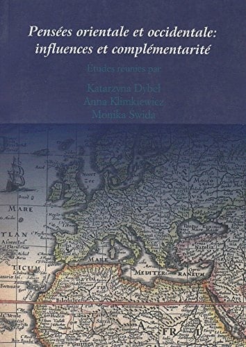 Pensees Orientale Et Occidentale Influences Et Complementarite