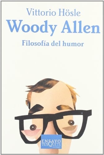 Woody Allen filosofía del humor
