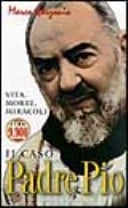 Il caso Padre Pio