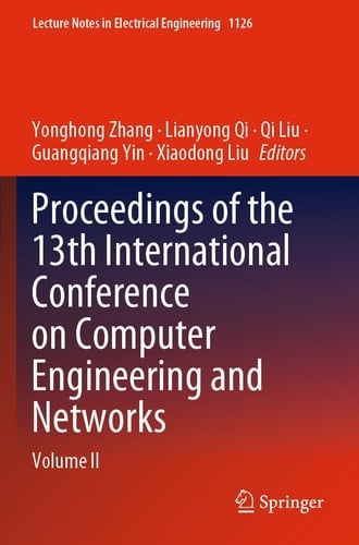 Proceedings of the 13th International Conference on Computer Engineering and Networks Volume II