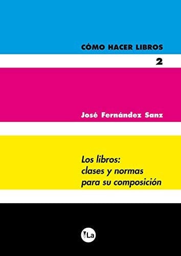 Los libros clases y normas para su composición