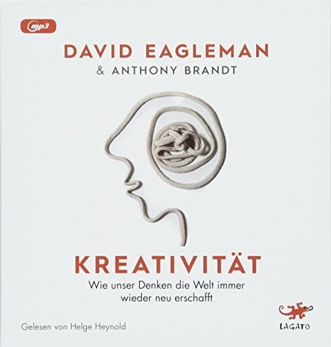 Kreativität wie unser Denken die Welt immer wieder neu erschafft