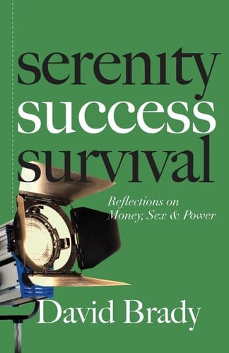 Success : Reflections on Money, Sex and Power