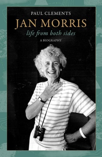 Jan Morris Life from Both Sides : a Biography
