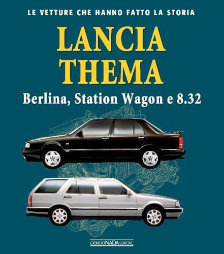 Lancia Thema. Berlina, station wagon e 8.32