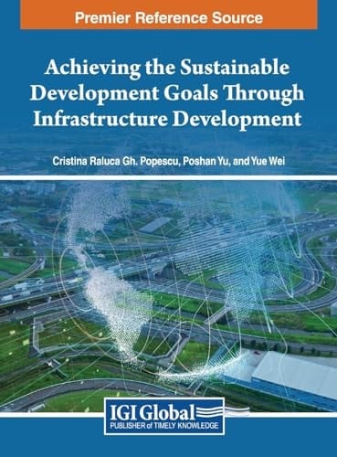 Achieving the Sustainable Development Goals Through Infrastructure Development