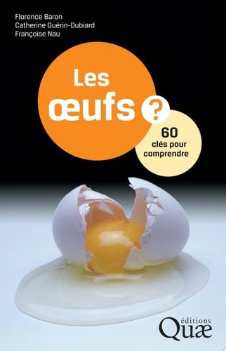 Les oeufs 60 clés pour comprendre