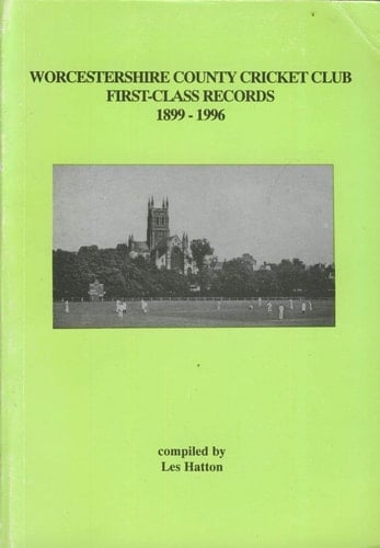 Worcestershire County Cricket Club First-class Records 1899-1996