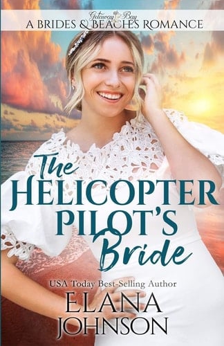 The Helicopter Pilot's Bride