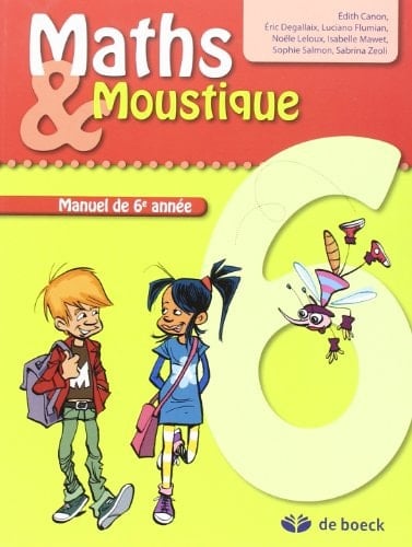 Maths & Moustique 6 Manuel de l'élève