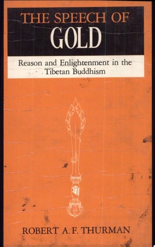 The Speech of Gold Reason and Enlightenment in the Tibetan Buddhism