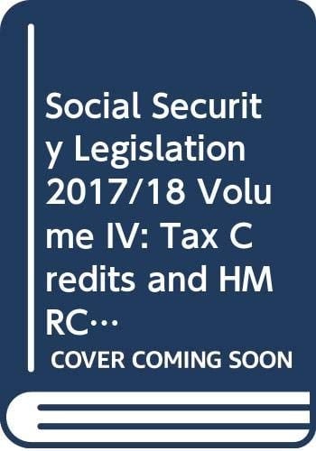 Social Security Legislation: Tax Credits and HMRC-administered Social Security benefits