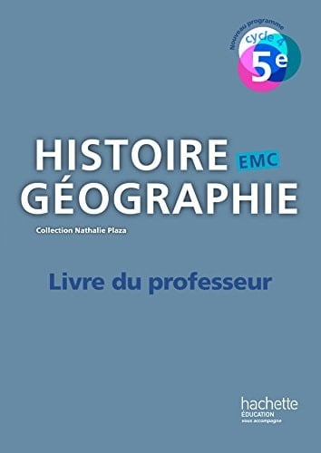 Histoire Géographie EMC 5e cycle 4 Livre du professeur