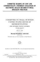 Committee Hearing on Cost and Confidentiality Unforseen [Sic] Challenges of Electronic Health Records in Small Speciality Practices