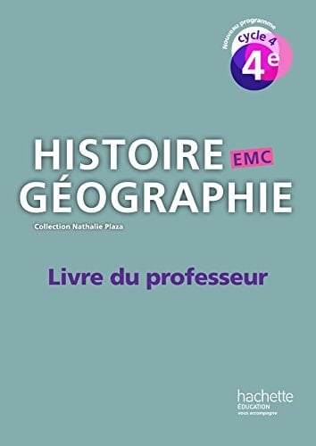 Histoire Géographie EMC 4e Cycle 4 Livre du professeur