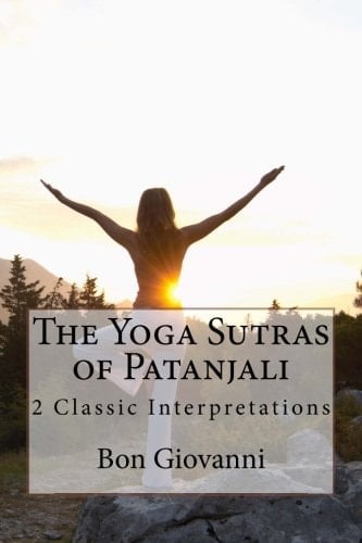 The Yoga Sutras of Patanjali 2 Classic Interpretations
