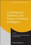Contemporary Debates in the Ethics of Artificial Intelligence
