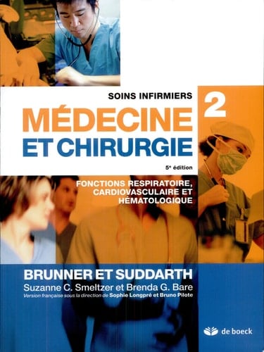 Soins infirmiers en médecine et chirurgie 2 Fonctions respiratoire, cardiovasculaire et hématologique
