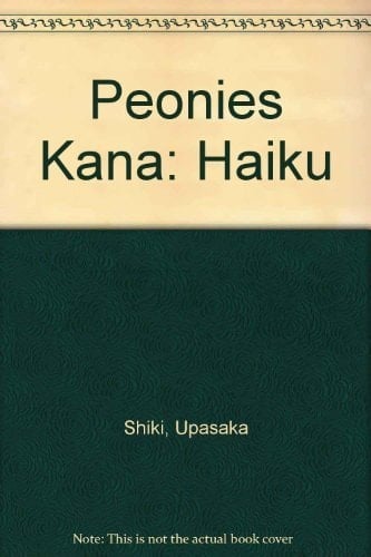 Peonies Kana Haiku