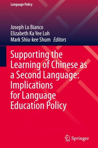 Supporting Students Learning Chinese as a Second Language Implications for Language Education Policy