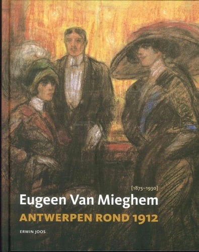 Eugeen van Mieghem (1875-1930) Antwerpen rond 1912