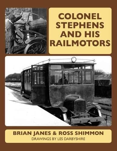Colonel Stephens and His Railmotors