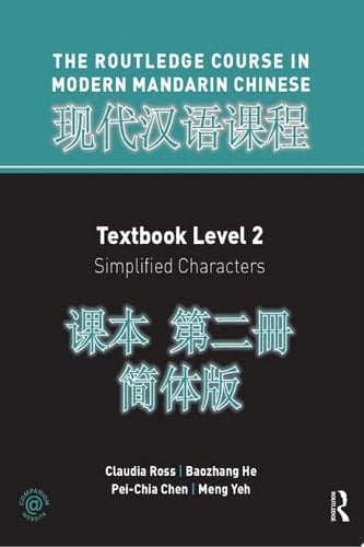 Routledge Course In Modern Mandarin Chinese Level 2 (Simplified)
