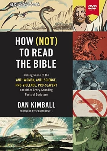 How (not) To Read The Bible : Making Sense Of The Anti-women, Anti-science, Pro-violence, Pro-slavery And Other Crazy-sounding Parts Of Scripture