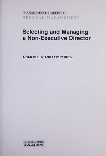 Selecting and Managing a Non-executive Director