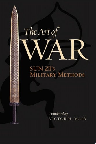 The Art of War Sun Zi's Military Methods