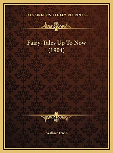 Fairy-Tales Up To Now (1904)
