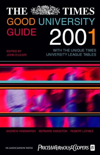 The Times Good University Guide 2001 For Students Entering University In 2001