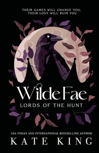 Wilde Fae Lords of the Hunt: The Printed Edges Paperback Edition