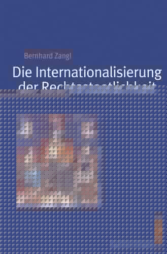 Die Internationalisierung der Rechtsstaatlichkeit Streitbeilegung in GATT und WTO