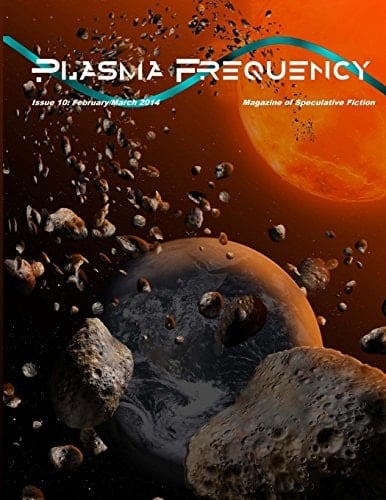 Plasma Frequency Magazine: Issue 10 February/March 2014