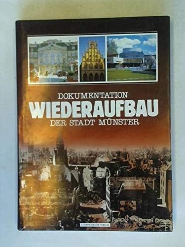 Dokumentation Wiederaufbau der Stadt Münster 1945-1961