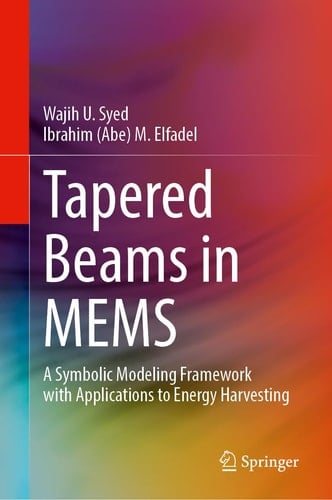 Tapered Beams in MEMS A Symbolic Modeling Framework with Applications to Energy Harvesting