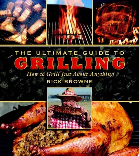 The Ultimate Guide to Grilling