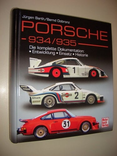 Porsche 934/935 Die komplette Dokumentation / Reprint der 1. Auflage 2012 in Farbe