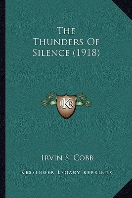The Thunders Of Silence (1918)