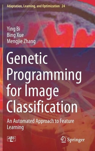 Genetic Programming for Image Classification An Automated Approach to Feature Learning
