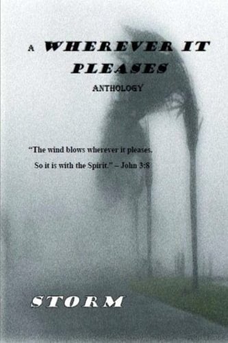 Wherever It Pleases: Storm