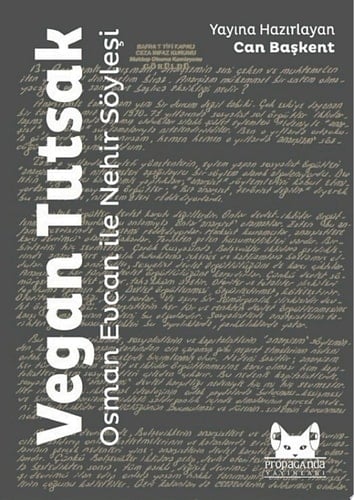 Vegan Tutsak Osman Evcan ile Nehir Söyleşi
