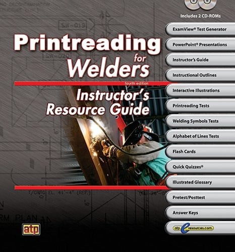 Printreading for Welders - Instructor's Resource Guide