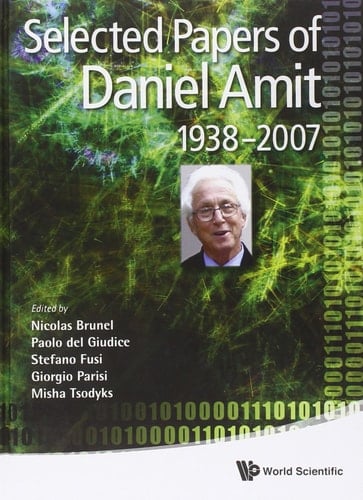 Selected Papers of Daniel Amit (1938-2007)