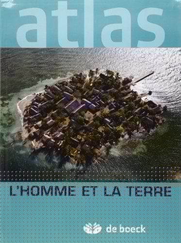 Atlas L'Homme et la Terre