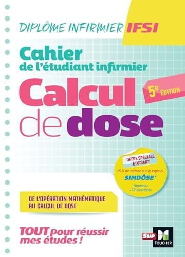 Cahier de l'étudiant Infirmier Calcul de doses